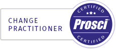 Prosci Certified<br>Change Practitioner